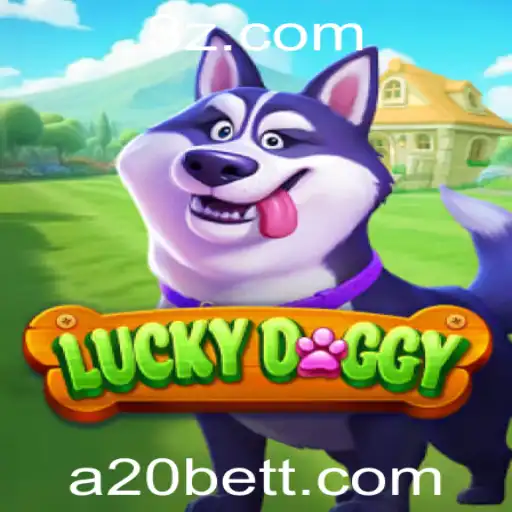 Descubra o Empolgante Jogo LuckyDoggy na Plataforma a20bet